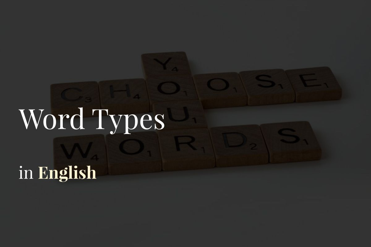 Featured image for “Understanding Different Word Types in English: Your Essential Guide”