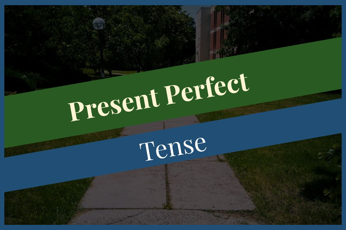 Featured image for “Present Perfect Tense: Easy Guide”